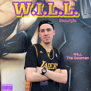 W.I.L.L. (Freestyle) lyrics | Boomplay Music