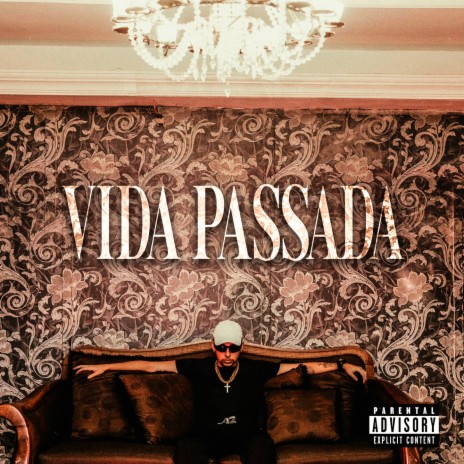 VIDA PASSADA | Boomplay Music