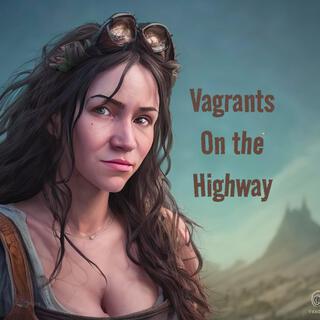 Vagrants on the Highway lyrics | Boomplay Music