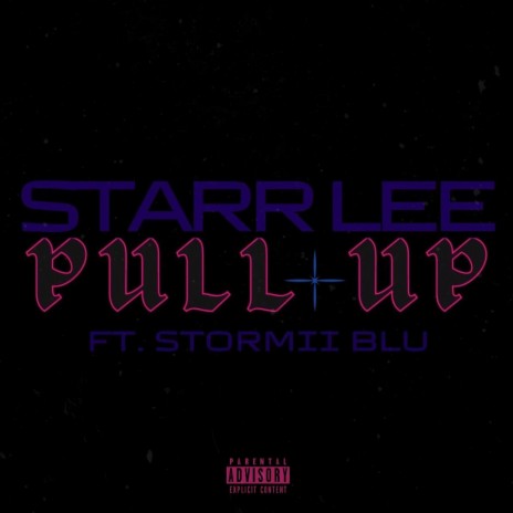 Pull Up ft. Stormii Blu | Boomplay Music