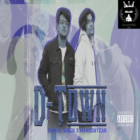 D-Town ft. Kamal Singh | Boomplay Music