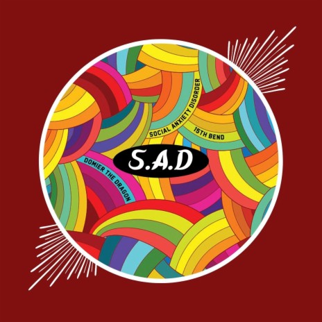 S.A.D Social Anxiety Disorder ft. 15th Bend | Boomplay Music