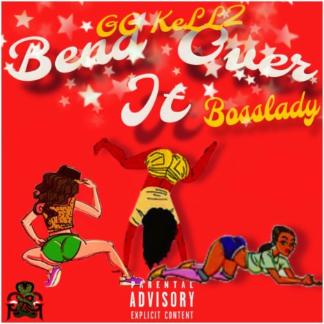 Bend It Over ft. BossLady | Boomplay Music