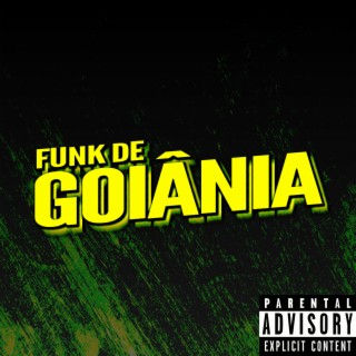 ELETRO FUNK DE GOIÂNIA PARTE 1