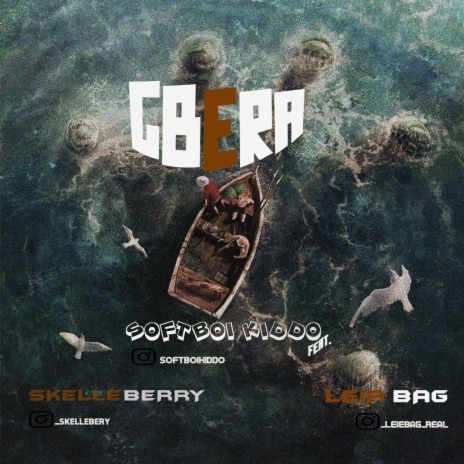 Gbera ft. Skelleberry & Leirbag_real | Boomplay Music