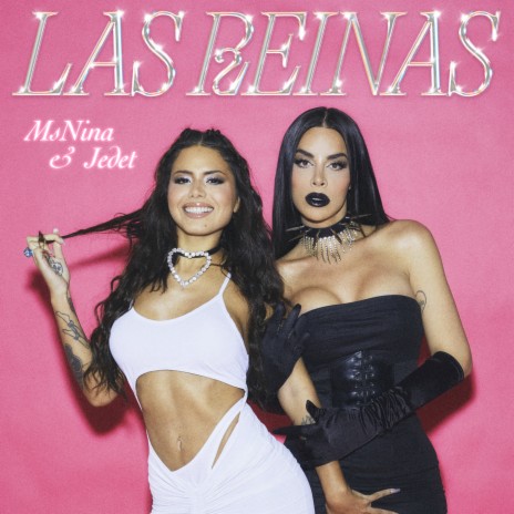 LAS REINAS ft. JEDET | Boomplay Music