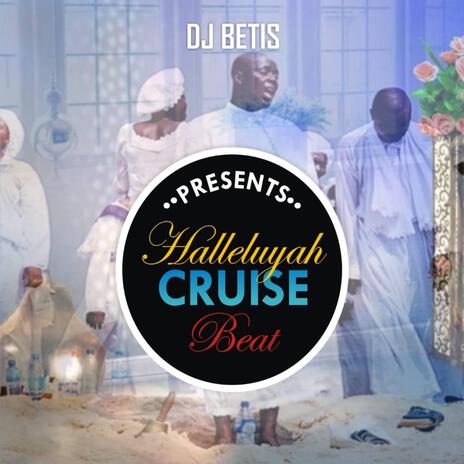 Halleluyah cruise beat | Boomplay Music