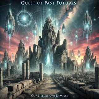 Quest of Pasts Future