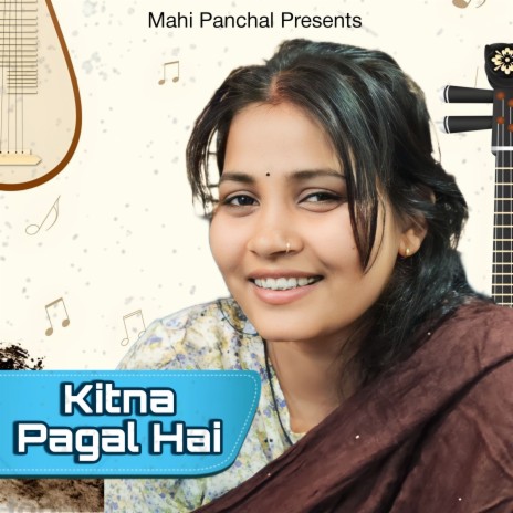 Kitna Pagal Hai ft. Ravi Panchal & Sonika Singh | Boomplay Music