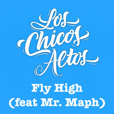 Fly High ft. Mr. Maph | Boomplay Music