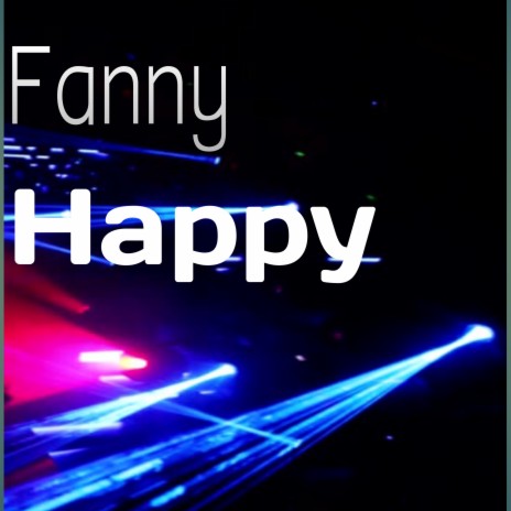 Fanny Happy (Remix) | Boomplay Music