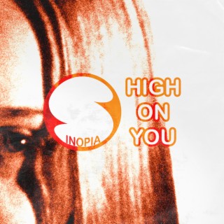 High On You lyrics | Boomplay Music