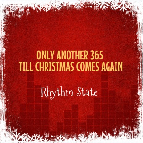 Only Another 365 (Till Christmas Comes Again)