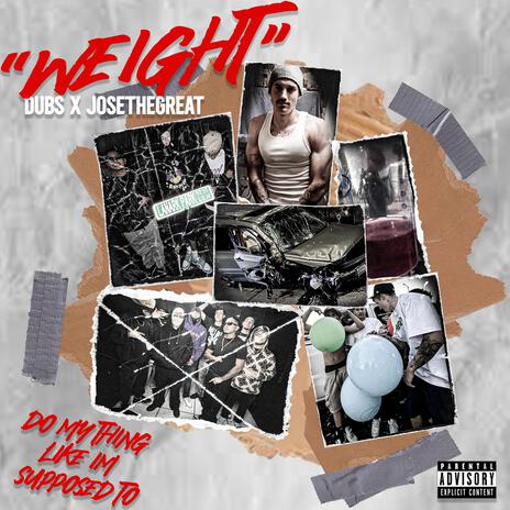 Weight ft. JoseTheGreat | Boomplay Music