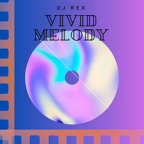 Vivid Melody | Boomplay Music