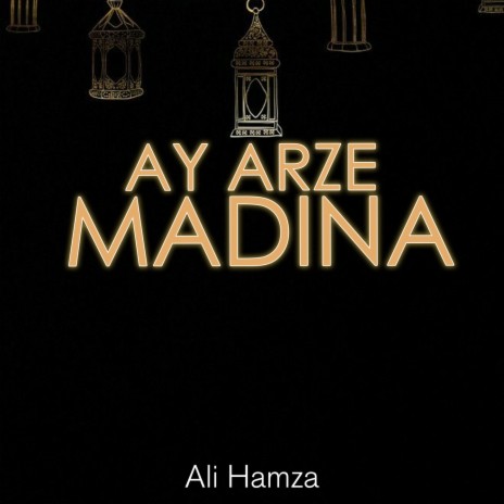 Ay Arze Madina | Boomplay Music