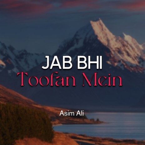 Jab Bhi Toofan Mein | Boomplay Music