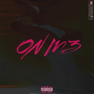 ON M3 ft. 22DEV lyrics | Boomplay Music