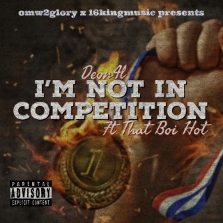 Im Not In Competition