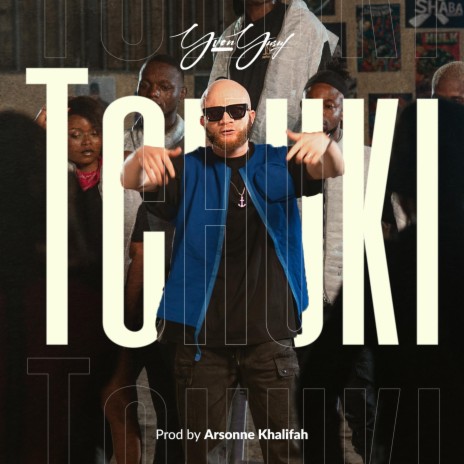 Tchuki | Boomplay Music