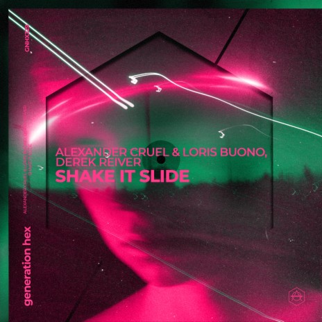 Shake It Slide ft. Alexander Cruel & Derek Reiver | Boomplay Music