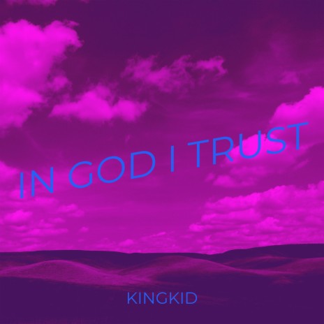 In God I Trust | Boomplay Music