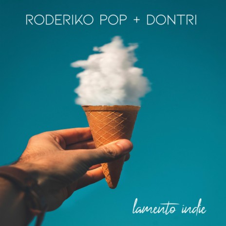 Lamento Indie (Dontri Remix) ft. Dontri | Boomplay Music