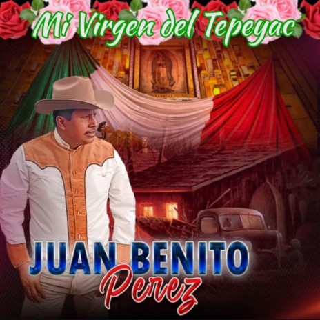 Mi Virgen del Tepeyac | Boomplay Music