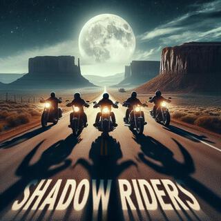 Shadow Riders