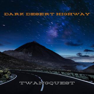 Dark Desert Highway