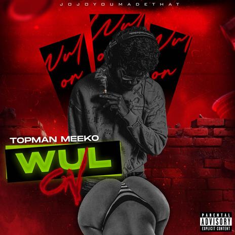 WUL ON ft. Jojo You Made That | Boomplay Music