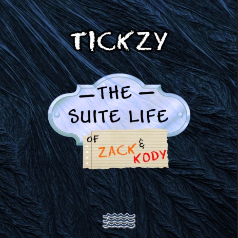 The Suite Life Of Zack & Kody | Boomplay Music