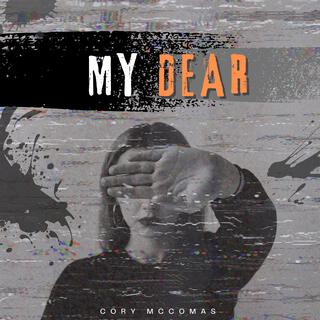 My Dear lyrics | Boomplay Music