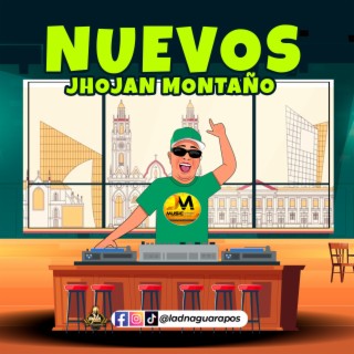 Lo Nuevo De Jhojan Montaño (jm)