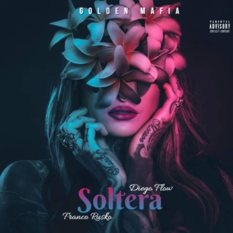 Soltera ft. Diego Flow | Boomplay Music