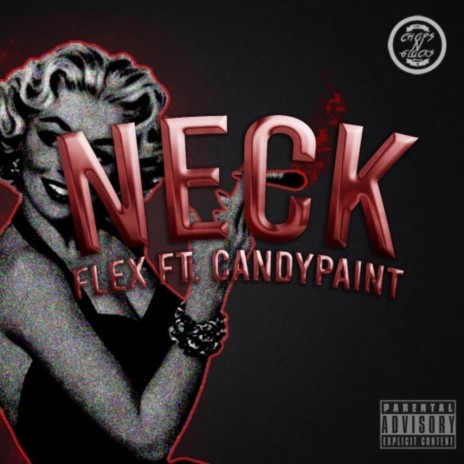 NECK ft. Lil Candy Paint | Boomplay Music