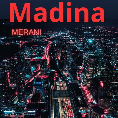 MADINA | Boomplay Music