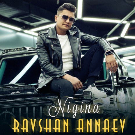 Nigina - Ravshan Annaev MP3 download | Nigina - Ravshan Annaev Lyrics |  Boomplay Music