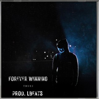 Forever Winning lyrics | Boomplay Music