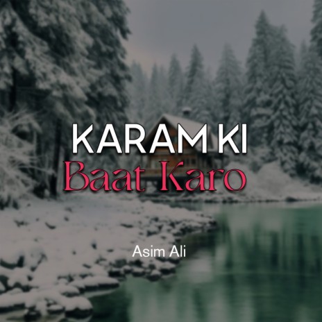 Karam Ki Baat Karo | Boomplay Music