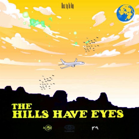 The Hills Have Eyes | Boomplay Music
