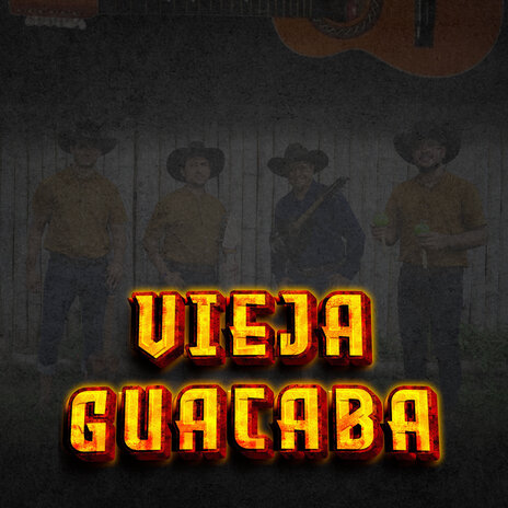 Vieja Guacaba | Boomplay Music