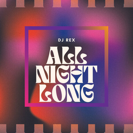 All Night Long | Boomplay Music