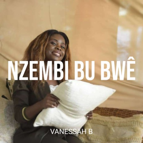 Nzembi Bu Bwê | Boomplay Music