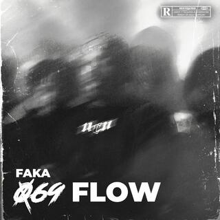 069 FLOW lyrics | Boomplay Music