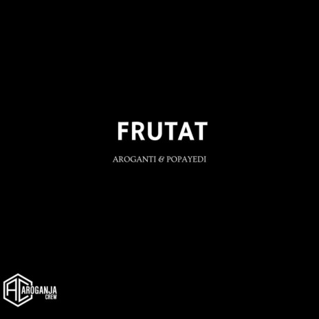 Frutat ft. Popayedi