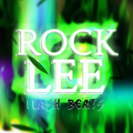 Rock Lee: Lótus Oculta | Boomplay Music