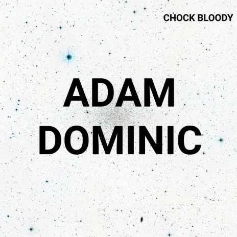 Adam Dominic ft. gree$ | Boomplay Music
