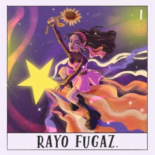 Rayo Fugaz lyrics | Boomplay Music