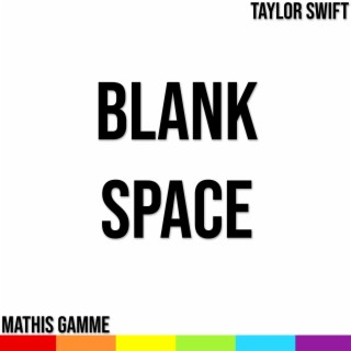 Blank Space lyrics | Boomplay Music